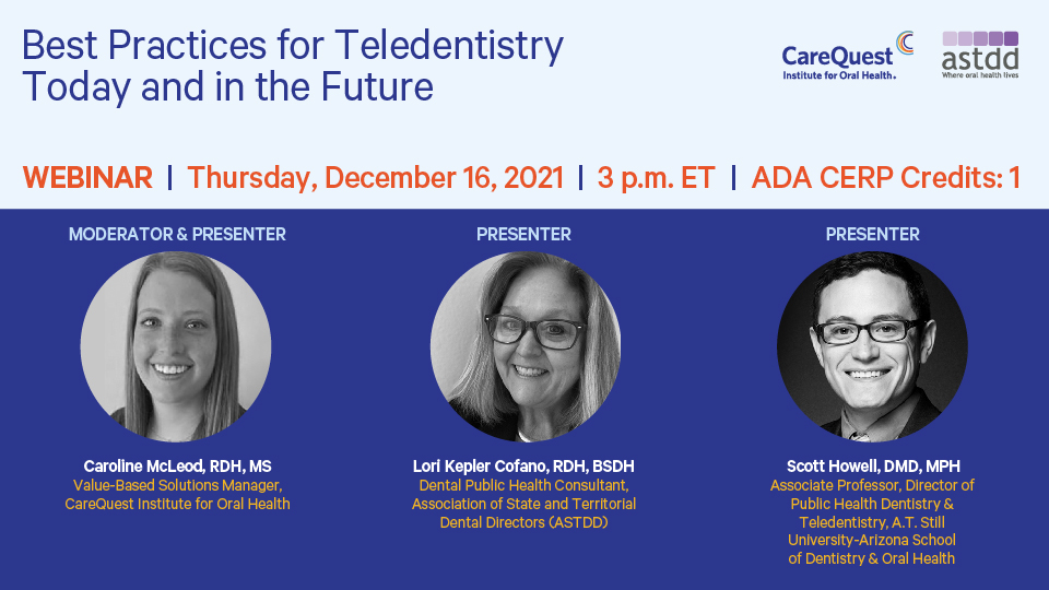 Best Practices for Teledentistry Today and in the Future