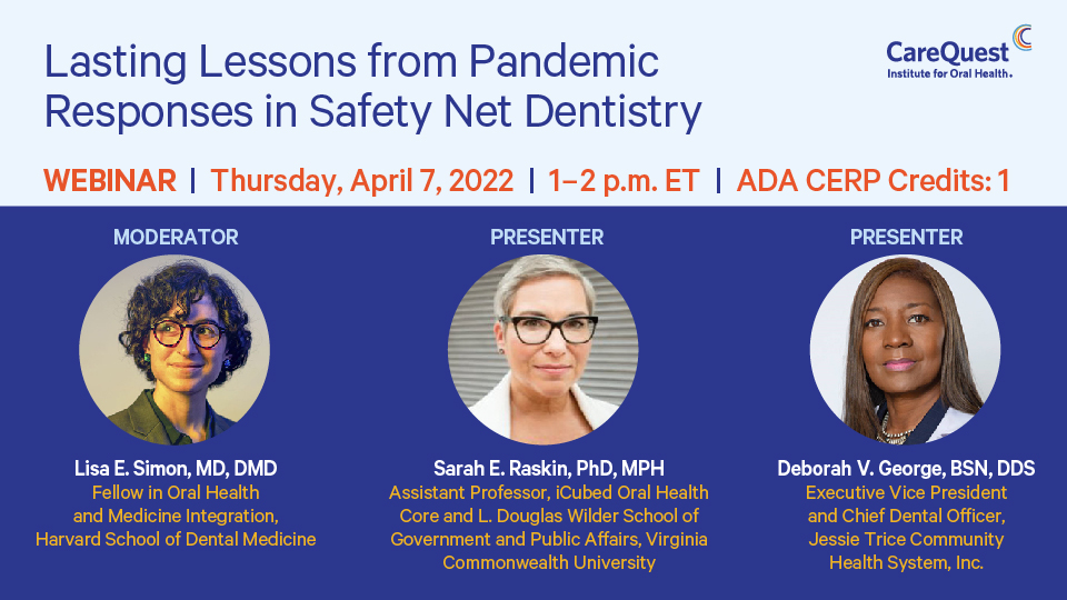 Lasting Lessons from Pandemic Responses in Safety Net Dentistry 