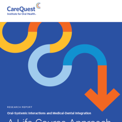 Image of report cover Oral Systemic Interactions and Medical-Dental Integration A Life Course Approach