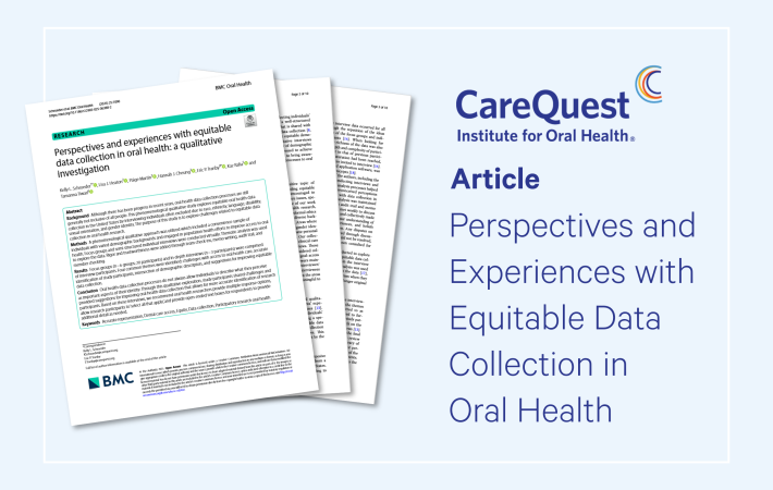 Perspectives and Experiences with Equitable Data Collection in Oral Health