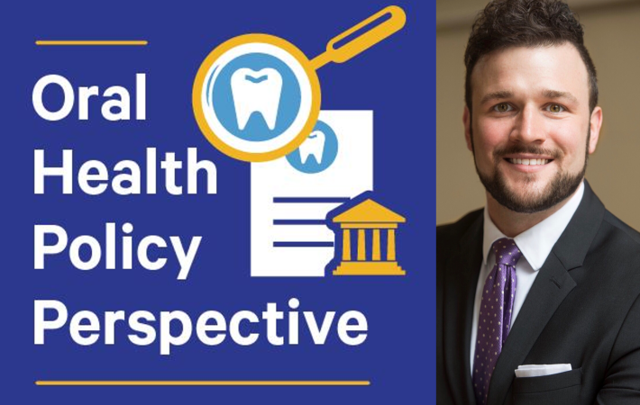 Matthew Steele Oral Health Policy Perspective