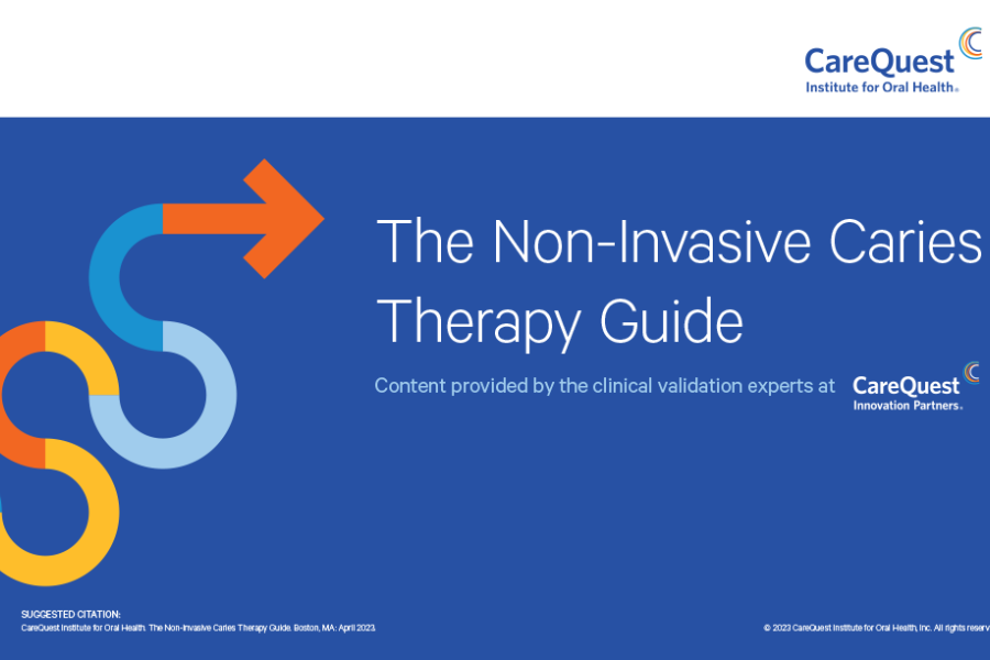 The Non-Invasive Caries Therapy Guide