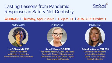 Lasting Lessons from Pandemic Responses in Safety Net Dentistry 