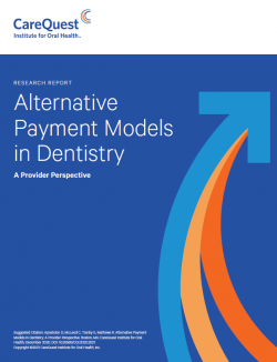 Alternative Payment Models in Dentistry