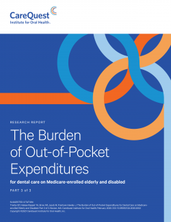 The Burden of Out-of-Pocket Expenditures for Dental Care on Medicare-Enrolled Elderly and Disabled