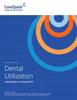 Dental Utilization Among Patients Living with HIV: Research Brief
