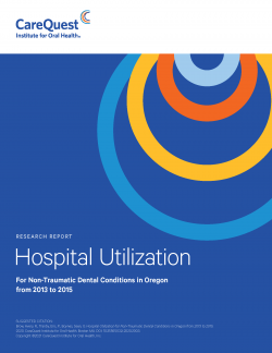 Hospital Utilization for Non-Traumatic Dental Conditions in Oregon from 2013 to 2015