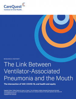 The Link Between Ventilator-Associated Pneumonia and the Mouth