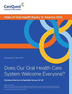 Image of report cover Does Our Oral Health Care System Welcome Everyone?