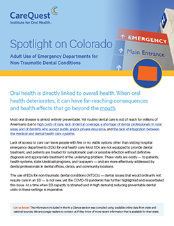 Image of report cover Adult Use of Emergency Departments for Non-Traumatic Dental Conditions: Spotlight on Colorado