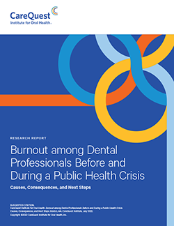Image of report cover Burnout among Dental Professionals Before and After a Public Health Crisis