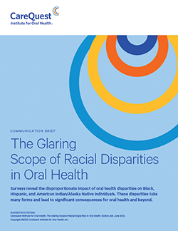 Image of report cover Glaring Scope of Racial Disparities in Oral Health