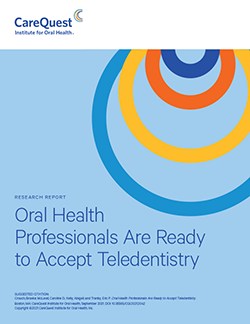 Image of report cover Oral Health Professionals Are Ready to Accept Teledentistry